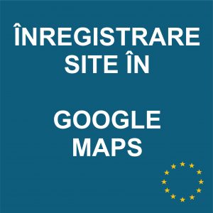 Înregistrare site în Google Maps