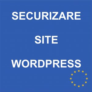 Securizare site Wordpress